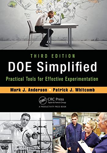 DOE Simplified: Practical Tools for Effective Experimentation von CRC Press